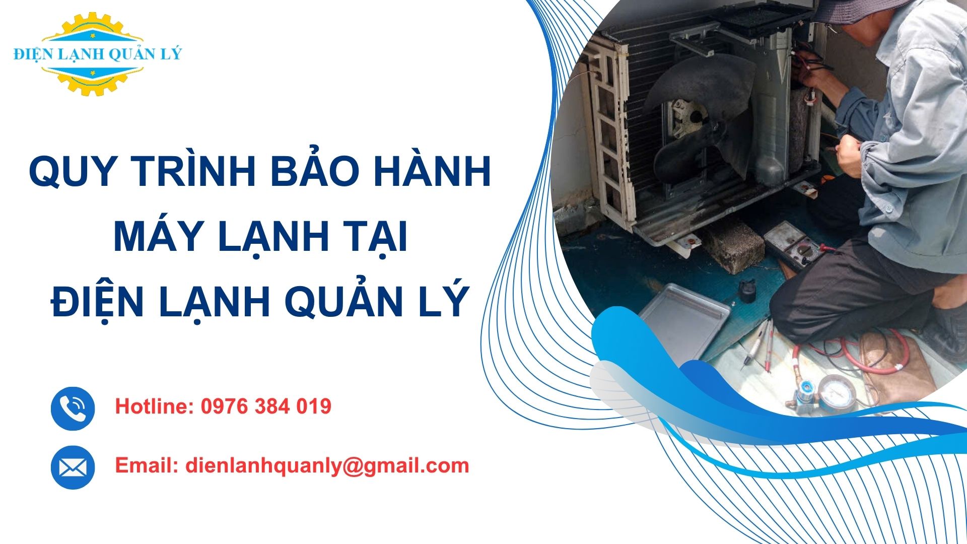 Quy trình bảo hành máy lạnh của Điện Lạnh Quản Lý
