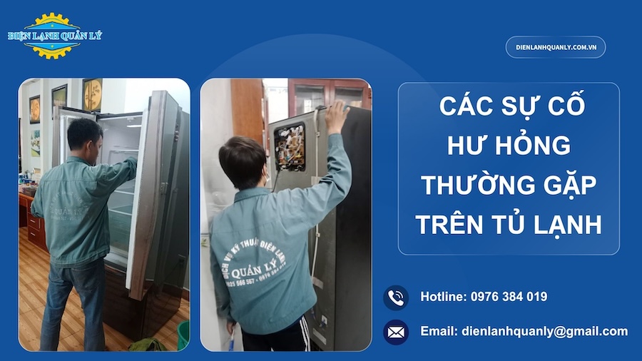 Khắc phục các sự cố hư hỏng thường gặp trên tủ lạnh