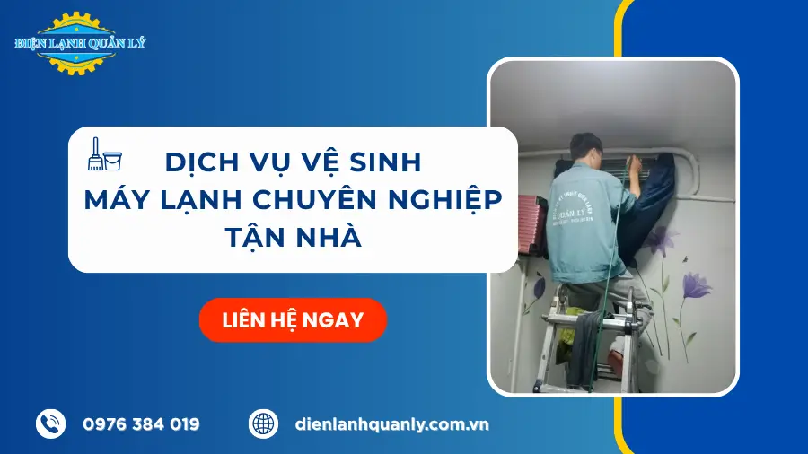Dịch vụ vệ sinh máy lạnh uy tín, chuyên nghiệp tận nhà
