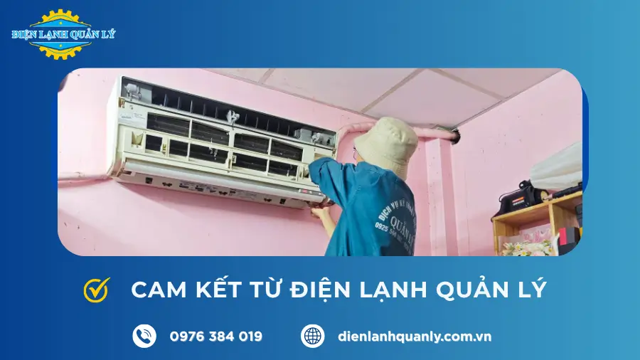 Những cam kết từ Điện Lạnh Quản Lý