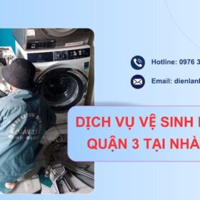 Dịch vụ vệ sinh máy sấy quận 3 tại nhà uy tín, giá rẻ chỉ từ 250k