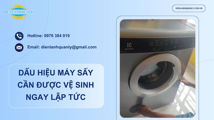 Dấu hiệu cho thấy máy sấy của bạn cần được vệ sinh ngay lập tức