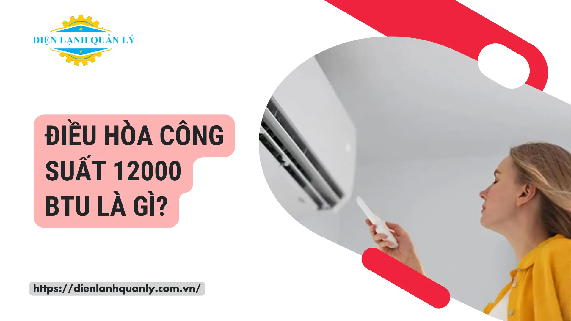Điều hòa công suất 12000 BTU là gì?