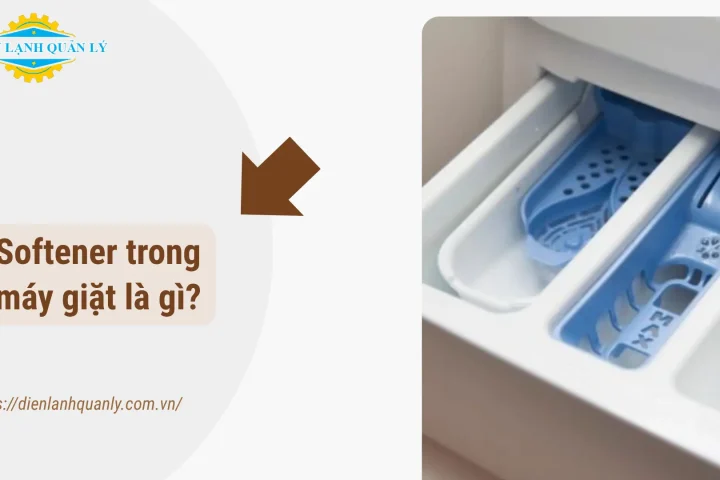 Softener trong máy giặt là gì?