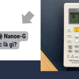 Công nghệ Nanoe-G Panasonic là gì?
