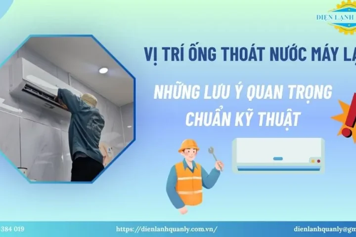 Tìm hiểu vị trí ống thoát nước máy lạnh