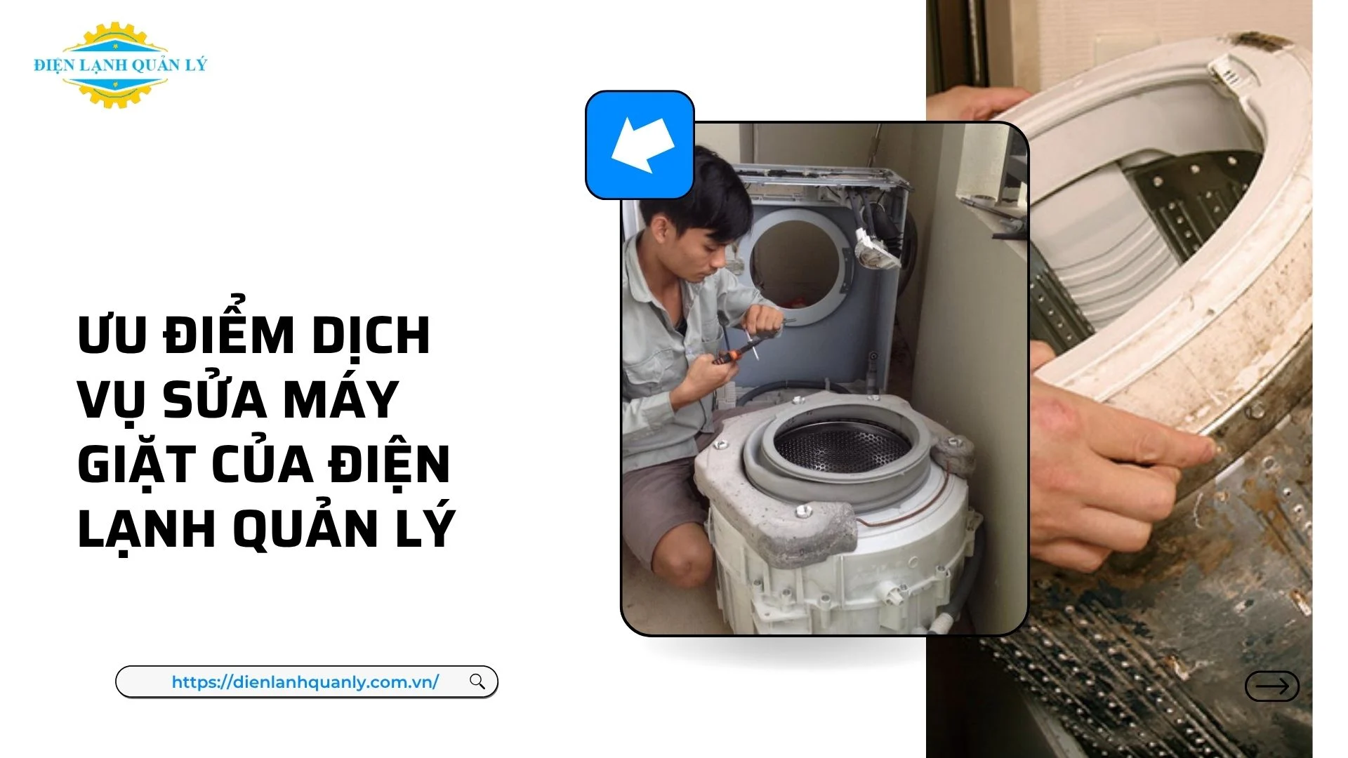 Ưu điểm nổi bật dịch vụ sửa máy giặt của Điện Lạnh Quản Lý