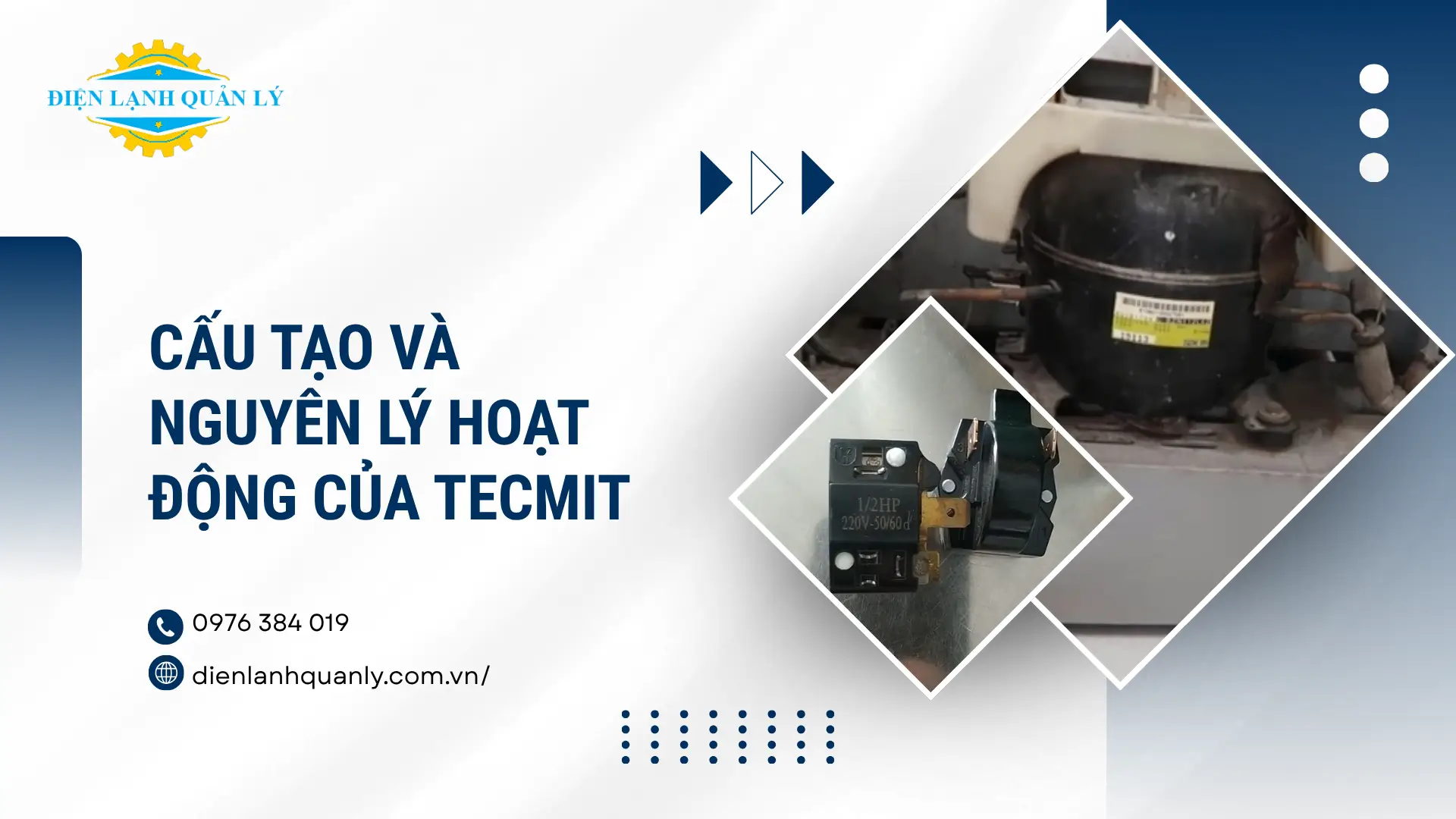 Cấu tạo và nguyên lý hoạt động của Tecmit
