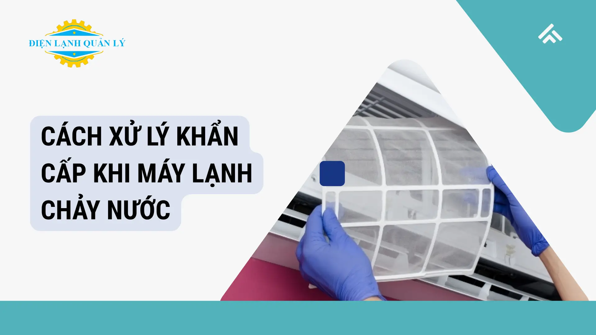 Cách xử lý khẩn cấp khi máy lạnh chảy nước