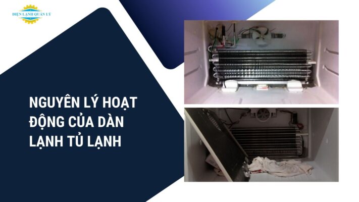 Nguyên lý hoạt động của dàn lạnh tủ lạnh