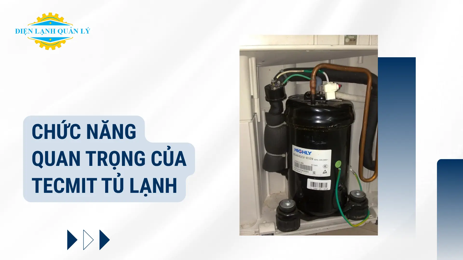 Chức năng quan trọng của Tecmit tủ lạnh