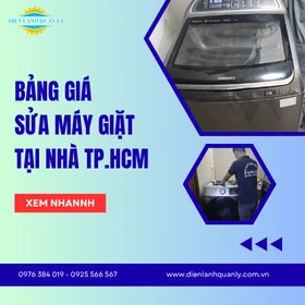 Bảng giá sửa máy giặt tại nhà TPHCM