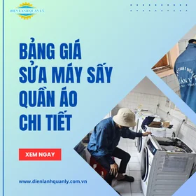 Bảng Giá Sửa Máy Sấy Quần Áo Mới Nhất 2026