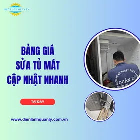 Bảng giá sửa tủ mát chi tiết