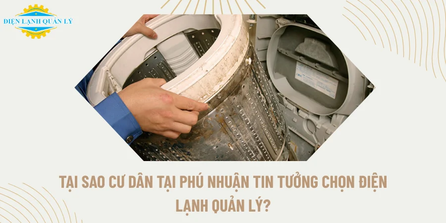 Tại sao cư dân tại Phú Nhuận tin tưởng chọn Điện Lạnh Quản Lý?