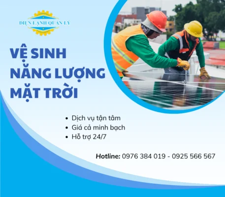 Điện Lạnh Quản Lý cung cấp dịch vụ vệ sinh năng lượng mặt trời