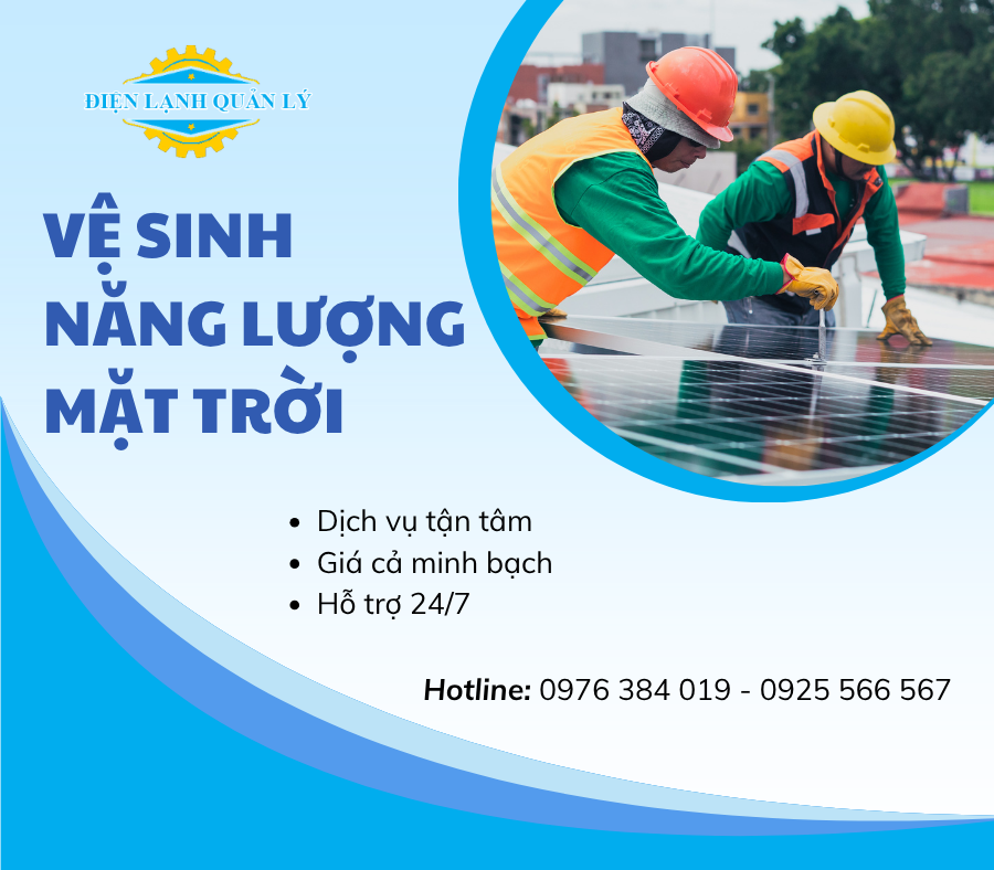 Điện Lạnh Quản Lý cung cấp dịch vụ vệ sinh năng lượng mặt trời