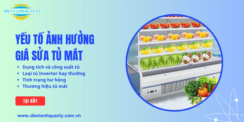 Yếu tố ảnh hưởng giá sửa tủ mát