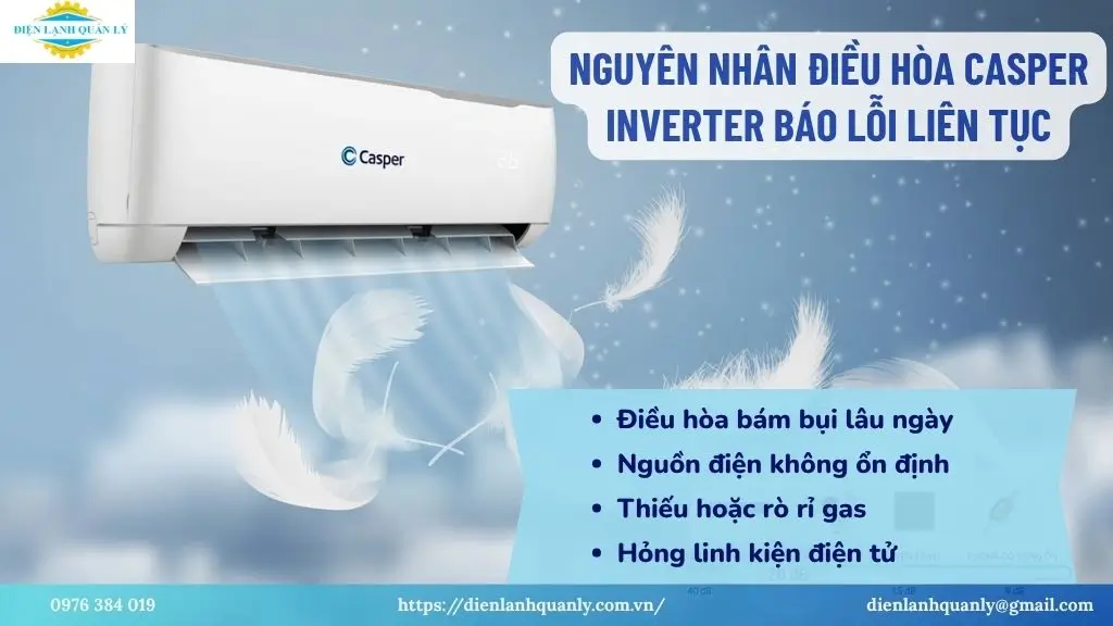 Nguyên nhân điều hòa Casper Inverter báo lỗi liên tục