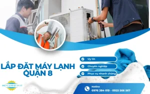 Quy trình lắp đặt máy lạnh Quận 8 cần được thực hiện đúng kỹ thuật