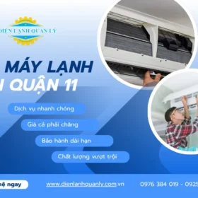 Điện Lạnh Quản Lý cung cấp dịch vụ sửa máy lạnh tại Quận 11