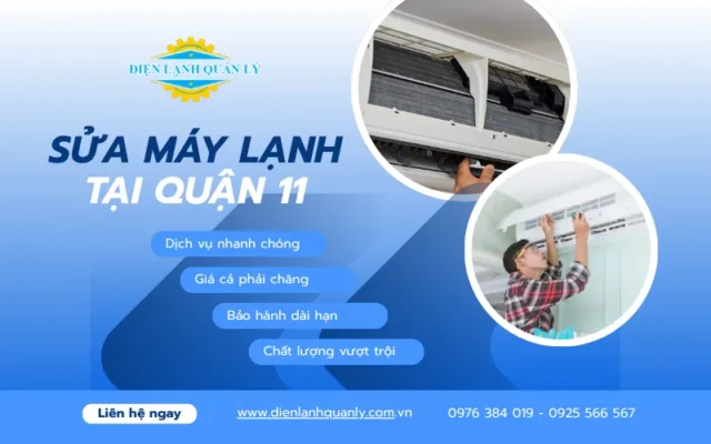 Điện Lạnh Quản Lý cung cấp dịch vụ sửa máy lạnh tại Quận 11