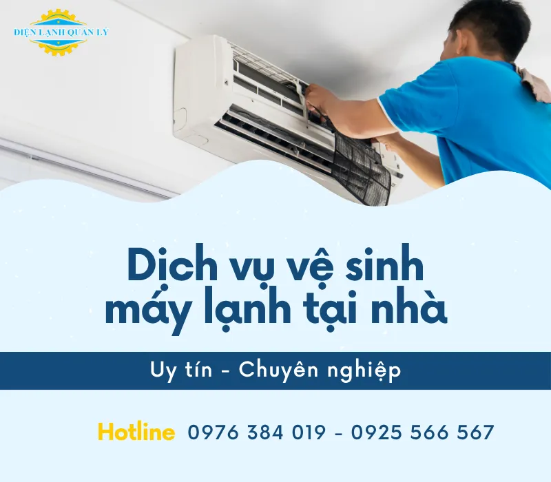 Điện Lạnh Quản Lý nhận vệ sinh tất cả các dòng máy lạnh