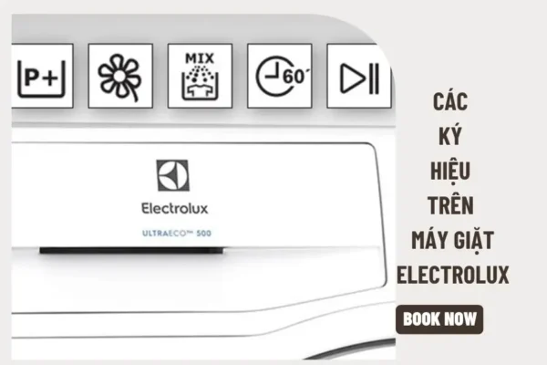 Một số kỹ hiệu trên máy giặt electrolux