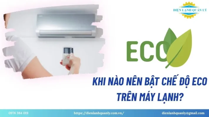 Khi nào nên bật chế độ Eco trên máy lạnh?