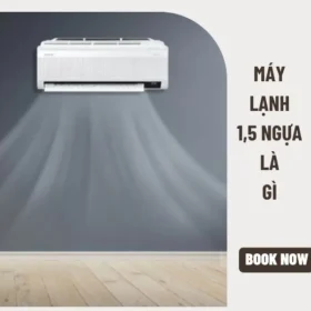 Máy lạnh 1.5 ngựa là gì