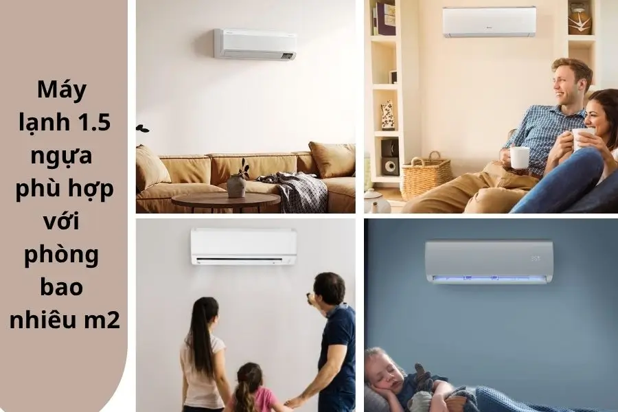 Không gian phòng phù hợp với máy lạnh 1.5 ngựa