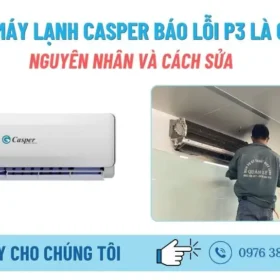 máy lạnh Casper báo lỗi P3 (2)