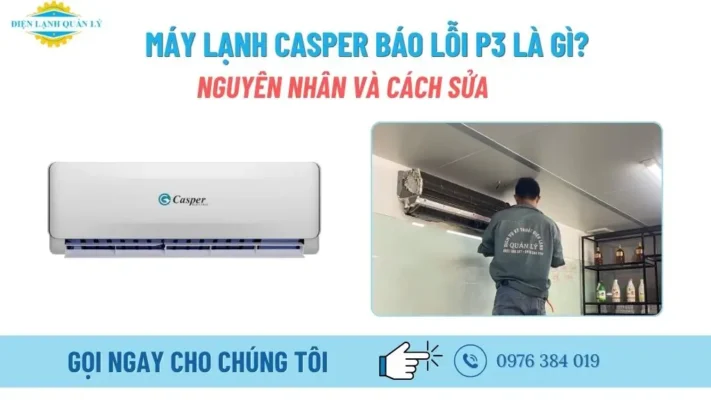 máy lạnh Casper báo lỗi P3 (2)