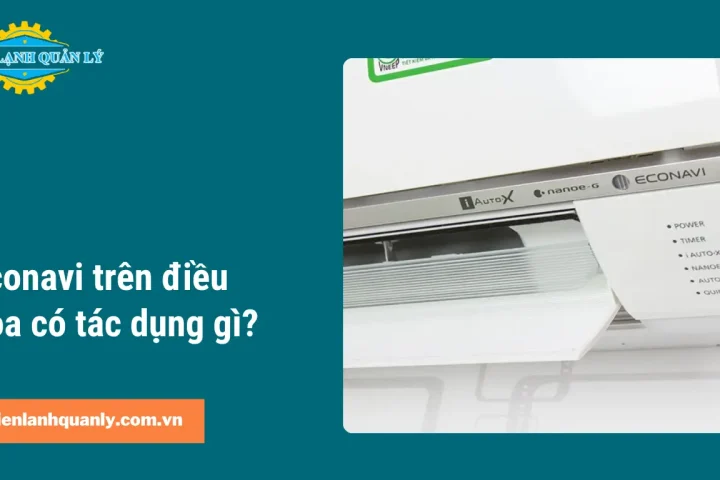 Econavi trên điều hòa có tác dụng gì?