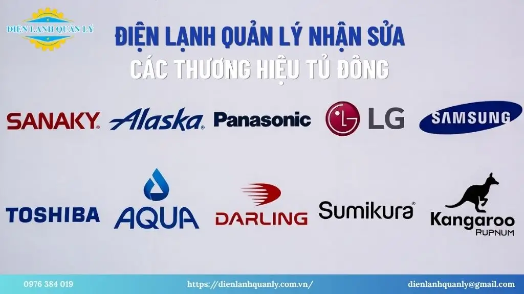 Điện Lạnh Quản Lý nhận sửa các dòng thương hiệu tủ đông Điện Lạnh Quản Lý nhận sửa các dòng thương hiệu tủ đông
