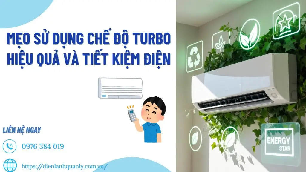 Mẹo sử dụng chế độ Turbo hiệu quả và tiết kiệm điện