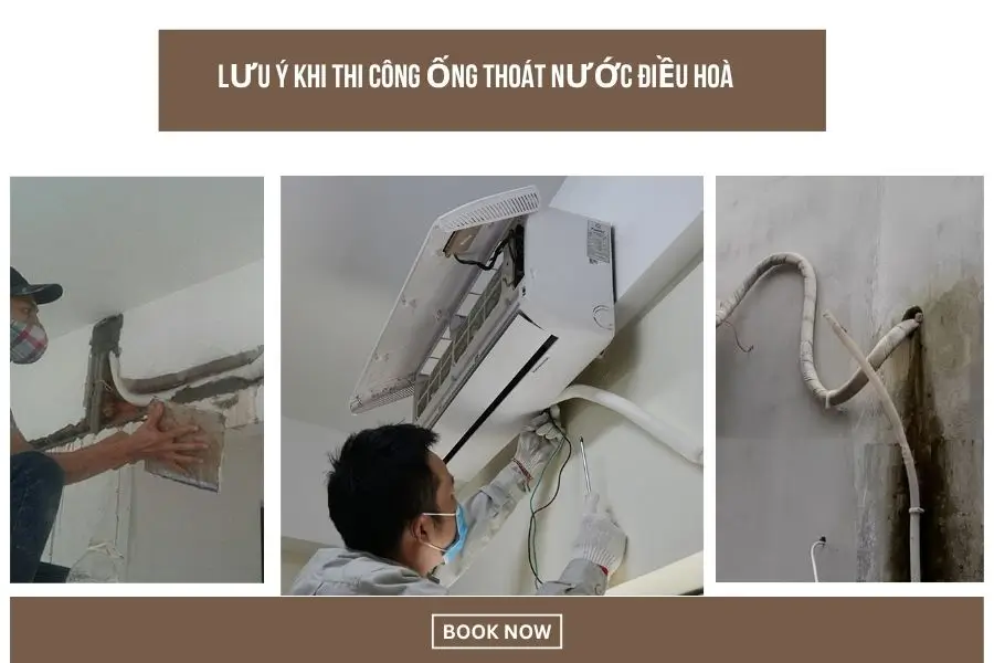 Lưu ý khi thi công ống thoát nước điều hoà
