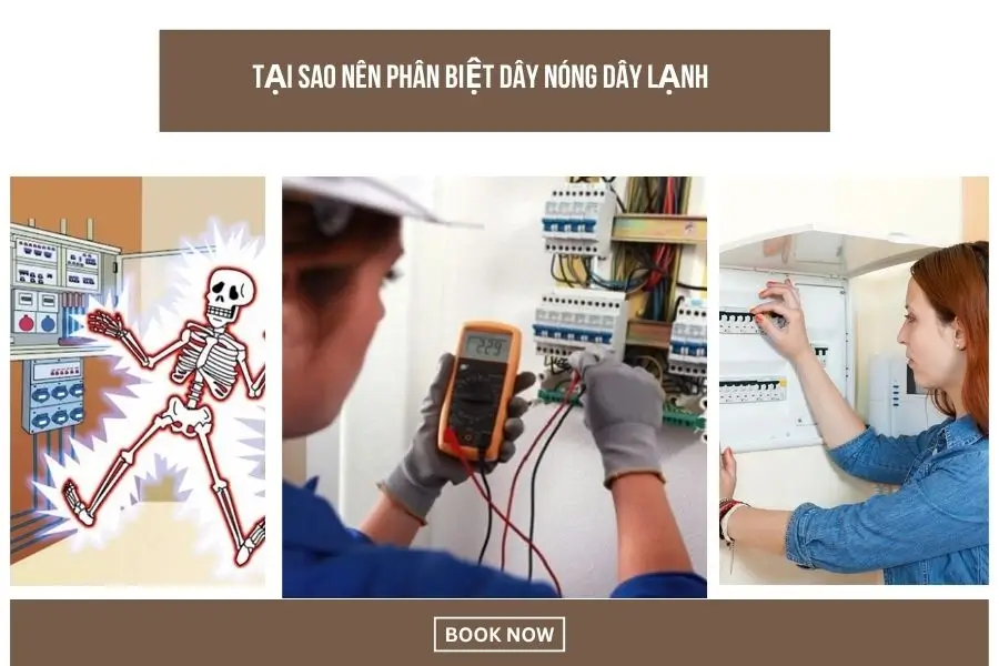 Tầm quan trọng của việc phân biệt đúng dây nóng dây lạnh