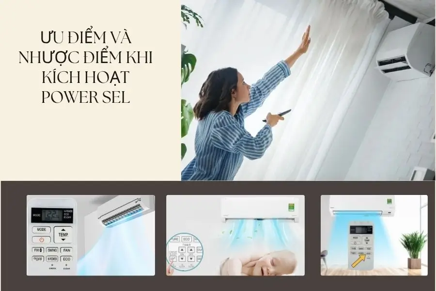 Ưu nhược điểm khi kích hoạt tính năng power sel là gì Ưu nhược điểm khi kích hoạt tính năng power sel là gì