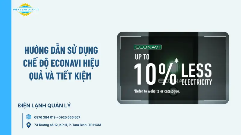 Hướng dẫn sử dụng chế độ Econavi hiệu quả và tiết kiệm nhất