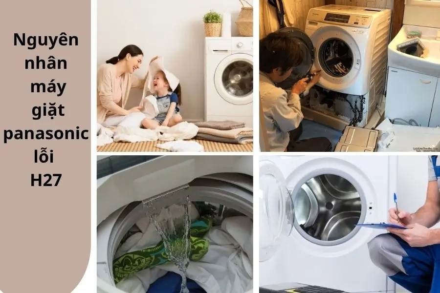 Nguyên nhân máy giặt Panasonic báo lỗi h27 Nguyên nhân máy giặt Panasonic báo lỗi h27