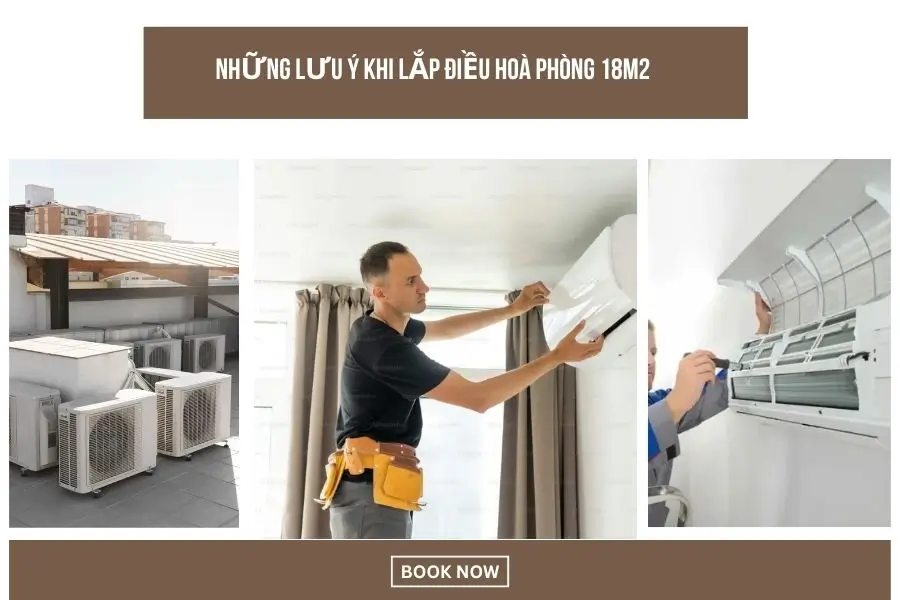 Lưu ý khi lắp điều hoà cho phòng 18m2 Lưu ý khi lắp điều hoà cho phòng 18m2