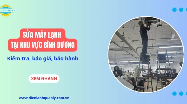 Sửa máy lạnh tại Bình Dương: Kiểm tra, báo giá, bảo hành