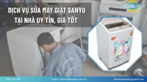 Dịch vụ sửa máy giặt sanyo tại nhà uy tín, giá tốt
