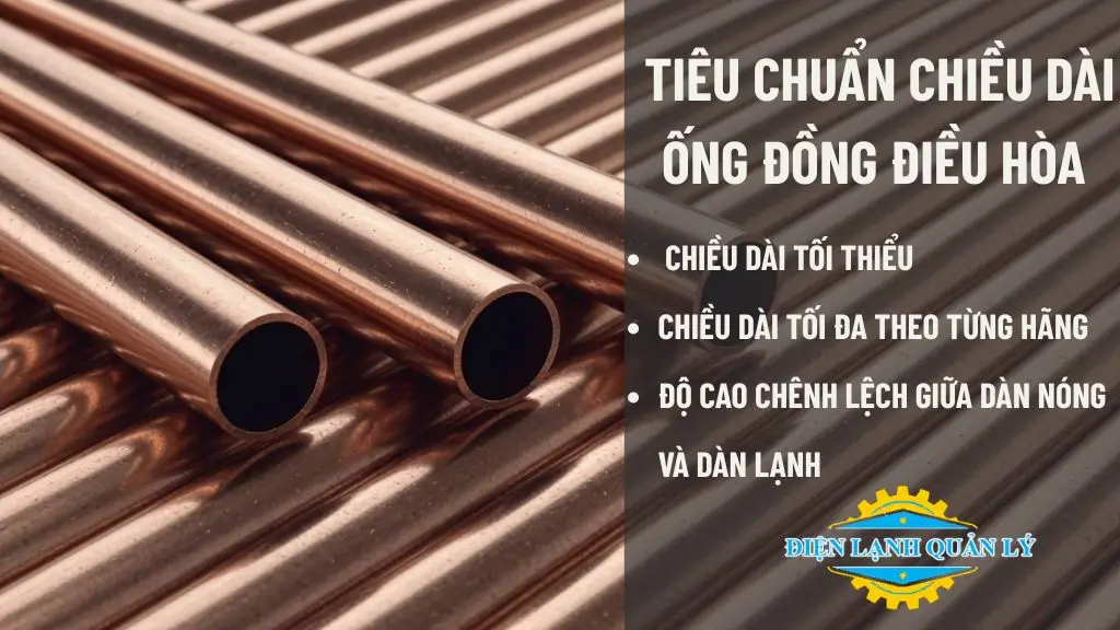 Tiêu chuẩn chiều dài ống đồng điều hòa
