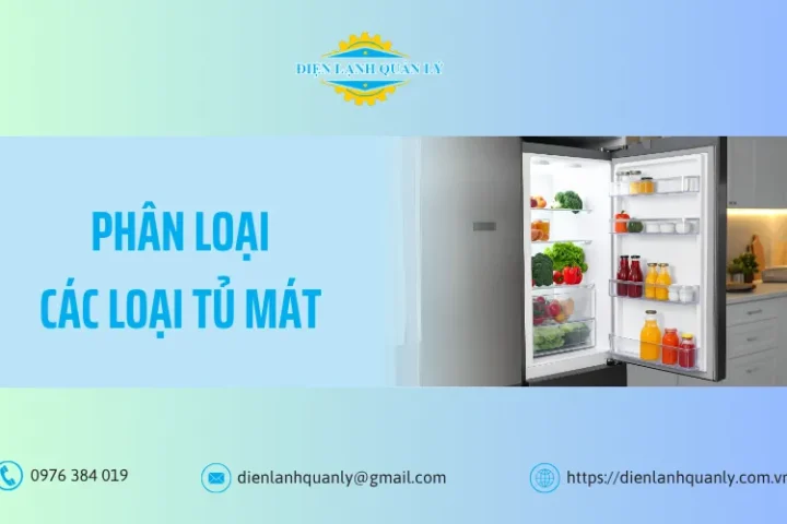 Phân loại theo thiết kế và số lượng cánh cửa là cách phân loại tủ mát phổ biến nhất hiện nay