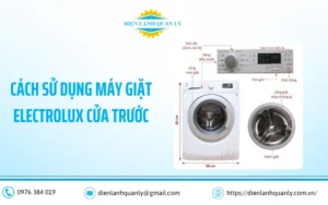 Cách sử dụng máy giặt Electrolux cửa trước
