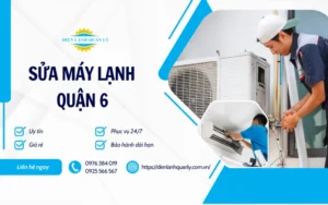 Điện Lạnh Quản Lý được nhiều khách hàng Quận 6 tin tưởng lựa chọn