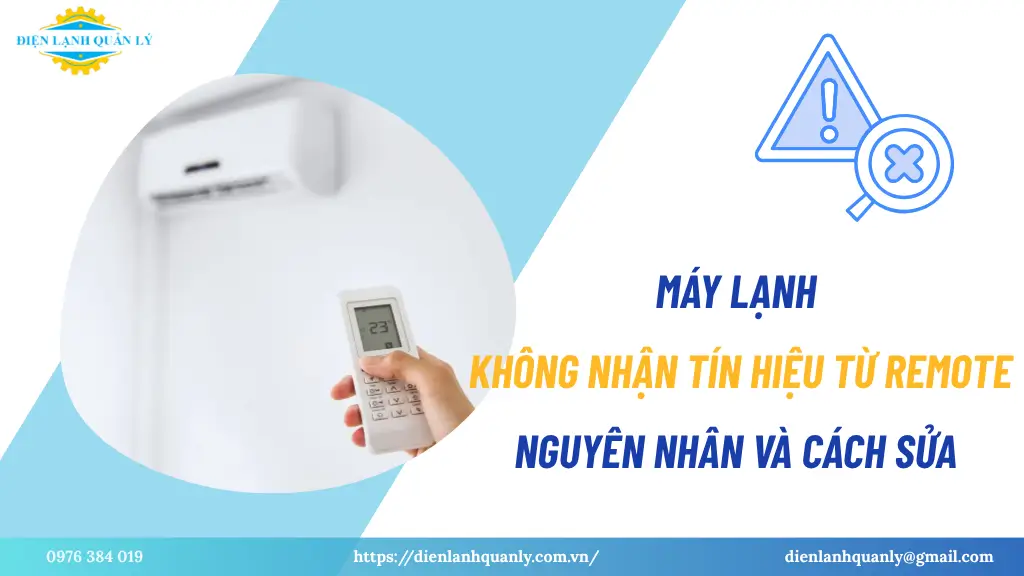 Máy lạnh không nhận tín hiệu từ remote: nguyên nhân và cách sửa