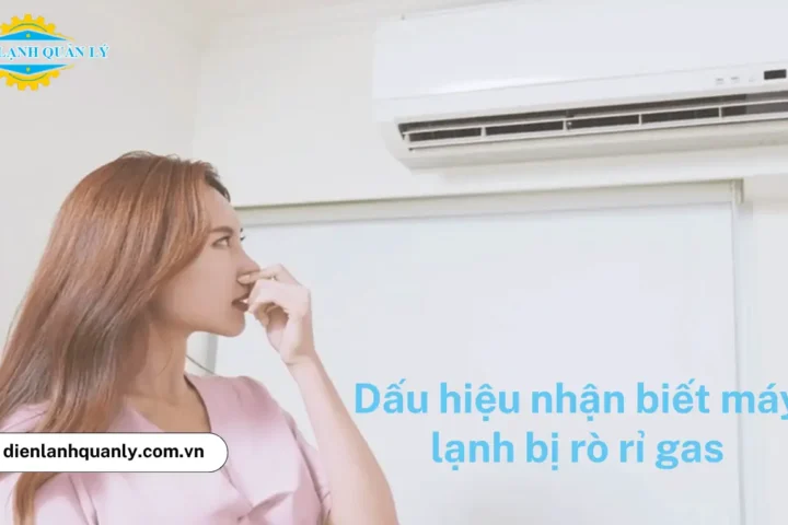 Dấu hiệu nhận biết máy lạnh bị rò rỉ gas